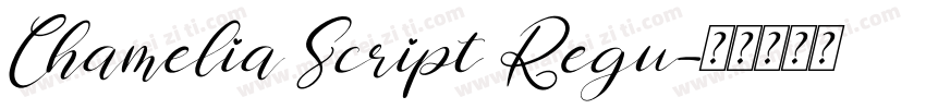 Chamelia Script Regu字体转换